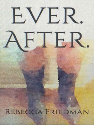 cover image of Ever. After.